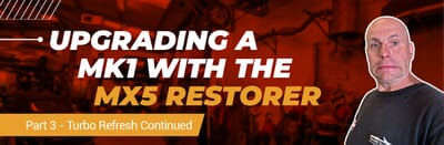 Project Mk1 Turbo – Part 3: Turbo Refresh Continued